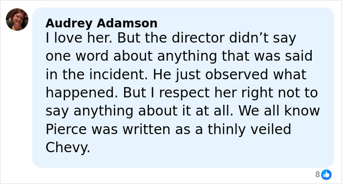 Comment from Audrey Adamson on Chevy Chase scandal, discussing director's silence and actress's choice to not speak on incident.