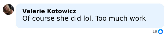 Comment by Valerie Kotowicz saying Of course she did lol Too much work on a social media post reacting to Jennifer Lawrence sparks fury after revealing why she rehomed her pet.