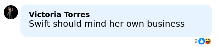 Comment on a social media post saying Swift should mind her own business, reacting to Taylor Swift's bombshell leaked texts. Comment on a social media post saying Swift should mind her own business, reacting to Taylor Swift's bombshell leaked texts.