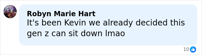 Comment by Robyn Marie Hart mentioning Kevin as the name Gen Z chose for the male Karen figure.