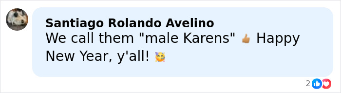 Comment saying we call them male Karens with a happy New Year greeting, referencing Gen Z naming the male Karen.