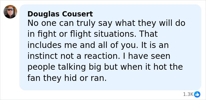 Comment by Douglas Cousert about human instinct in fight or flight situations, related to Father Of ICE Agent who Slew Renee Nicole Good. Comment by Douglas Cousert about human instinct in fight or flight situations, related to Father Of ICE Agent who Slew Renee Nicole Good.