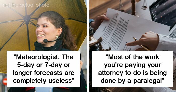 85 Professionals Share What The General Public Doesn’t Know About Their Jobs