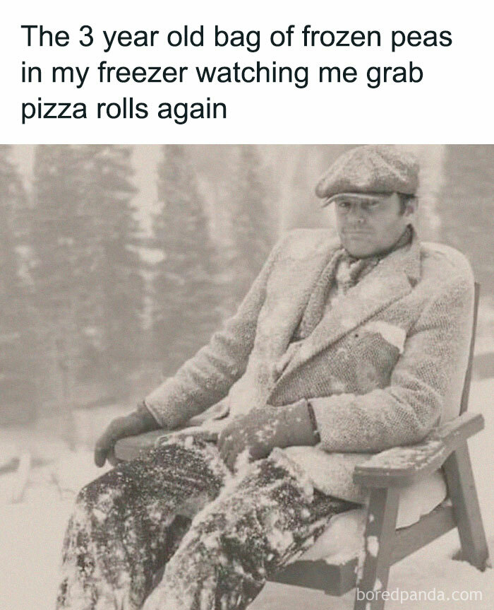 Man covered in snow sitting outdoors, paired with a funny meme about frozen peas in the freezer, a funny meme that makes no sense.