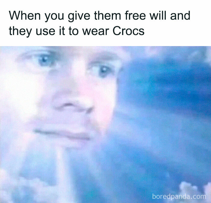 Man's face glowing in the clouds with caption about free will and wearing Crocs, a funny meme that makes no sense.