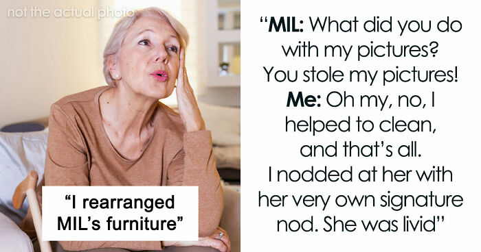 MIL Thought Rearranging Her DIL’s Home Was “Helpful”, Woman Decides To Turn The Tables