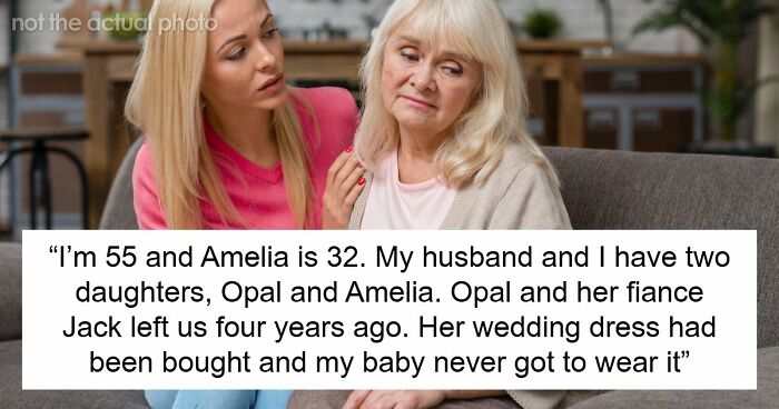 Bride-To-Be Wants To Wear Late Sister’s Lavish Wedding Gown, But Her Mother Says A Flat-Out No