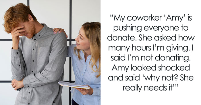 Man Won’t Donate Part Of His Saved 120 PTO Hours To A Coworker, Higher-Ups Get Dramatic Over This