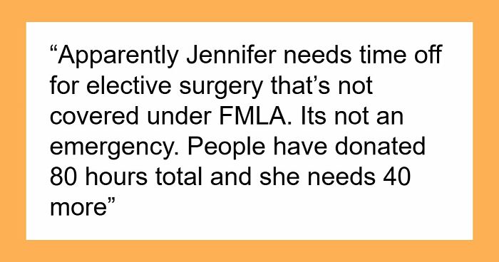 “Am I The Jerk For Refusing To Donate PTO Hours To Coworker I Barely Know Who ‘Needs’ Them?”