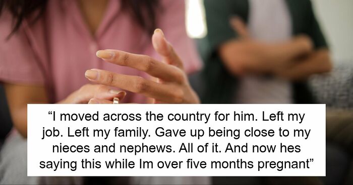 Man Dumps His Pregnant Wife, Then Gets Mad She Won’t “Audition” To Win Him Back
