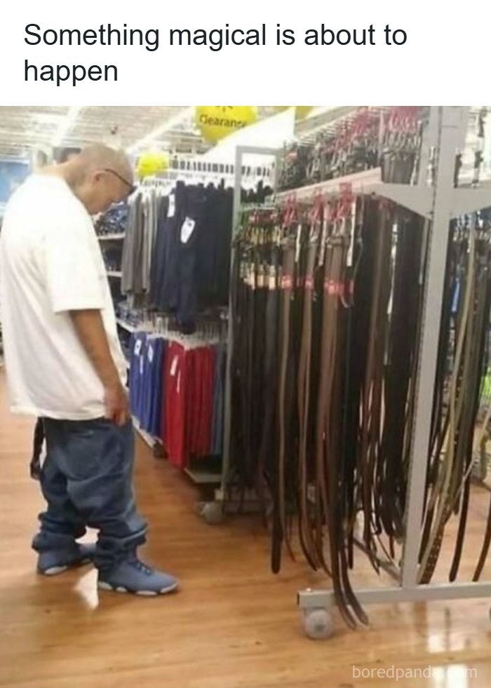 Man in a store with oversized pants around his ankles, funny meme to help handle reality with humor.