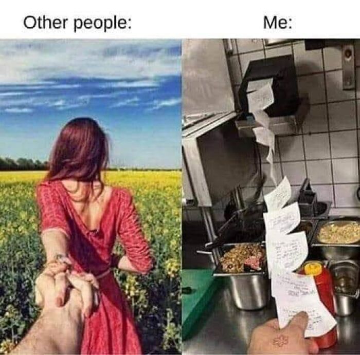 Meme contrasting relaxing life with hectic restaurant work showing multiple order tickets in kitchen.