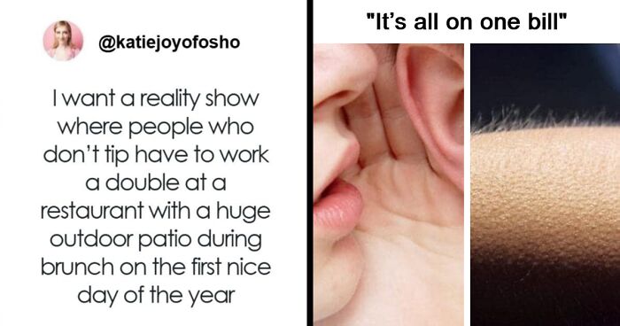 112 Posts And Memes Restaurant Workers Might Relate To Way Too Much