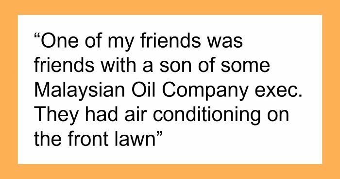 40 Rich People “Norms” That Are Anything But, As Shared By People Who Have Inside Info On The 1%