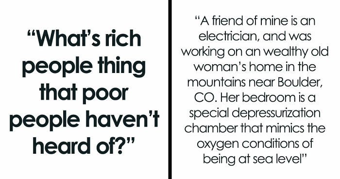 40 Rich People “Norms” That Are Anything But, As Shared By People Who Have Inside Info On The 1%