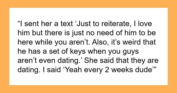 Woman Expects BF To Come And Go While She’s Away, Roomie Sets Boundaries And Becomes The Villain