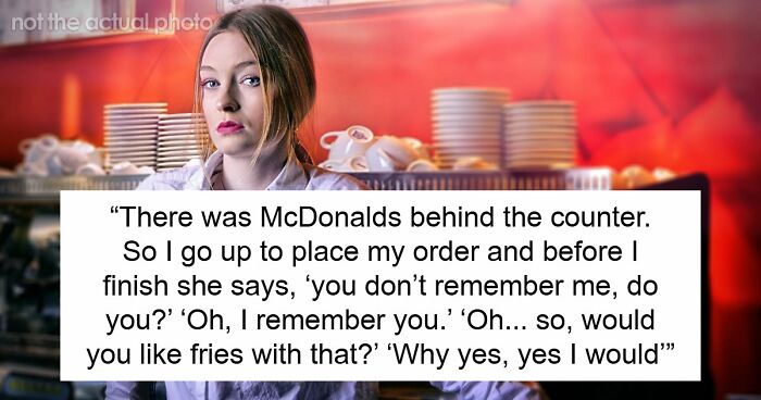 36 Times When People Run Into Their High School Bullies In The Most Random Places Years Later