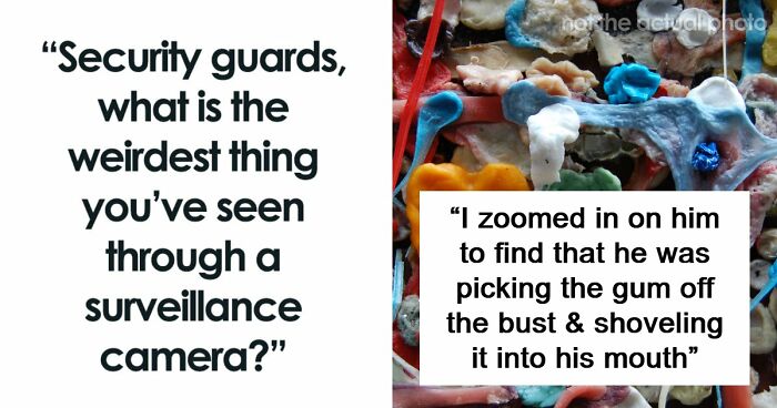 “I’ll Never Forget That One”: 58 Times Security Guards Saw Such Weird Camera Footage, They Had To Replay It