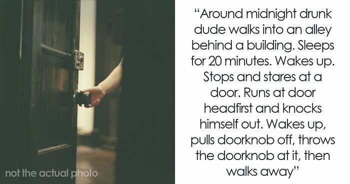 “I’ll Never Forget That One”: 58 Times Security Guards Saw Such Weird Camera Footage, They Had To Replay It