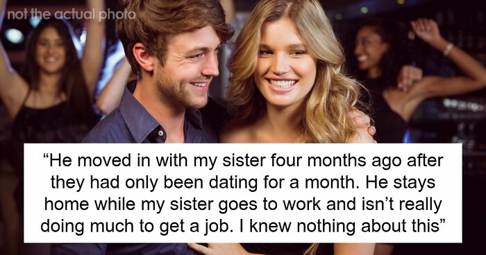 Guy Finds Out His Financial Help To Sis Also Goes To Her Useless BF, Says ‘No More’
