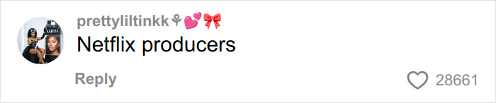 Comment on social media post, showing username prettylilitnkk and message Netflix producers with heart and bow emojis.