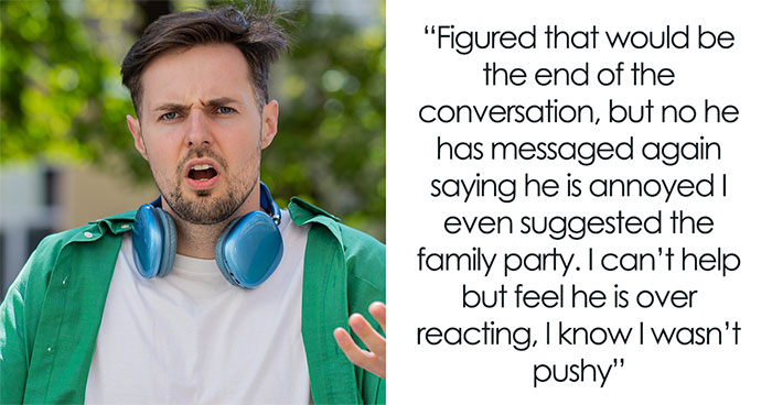 Mom Thinks She’s Welcoming By Inviting Son’s GF To Dad’s Party, He Reacts Like She Rushed A Proposal
