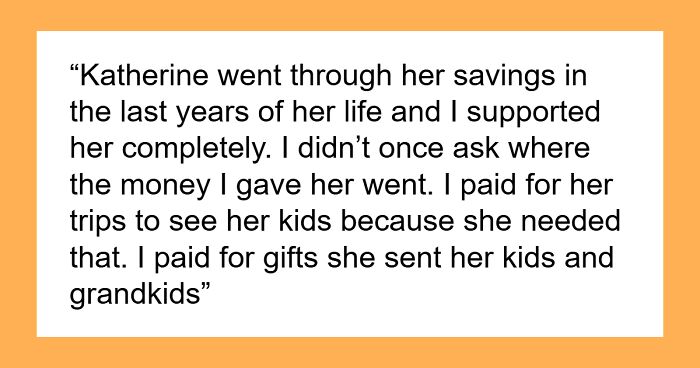 Stepkids Write Person Off For Years Until Losing Mom, Then They Contact For Lavish Gifts And Trips