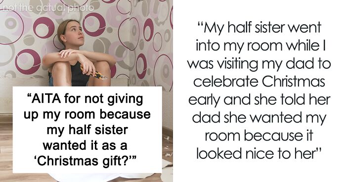 Teen Accused Of Crushing Half-Sister’s Dreams By Denying Her The Thing She Wanted For Christmas