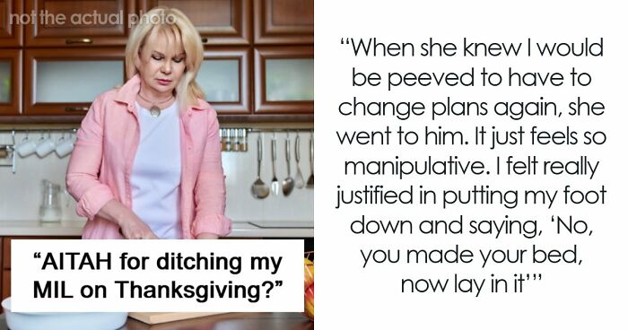 Woman Refuses To Attend MIL’s Thanksgiving After She Was Reinvited Because Other Guests Flaked