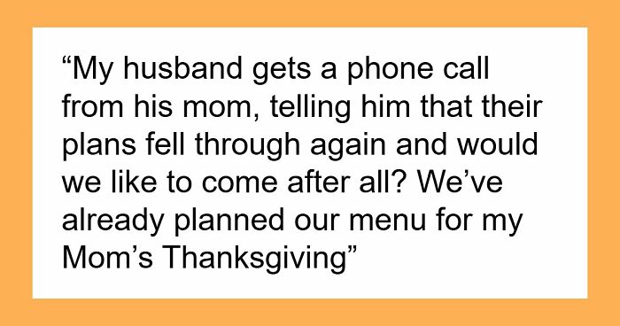 Woman Refuses To Attend MIL’s Thanksgiving After She Was Reinvited Because Other Guests Flaked