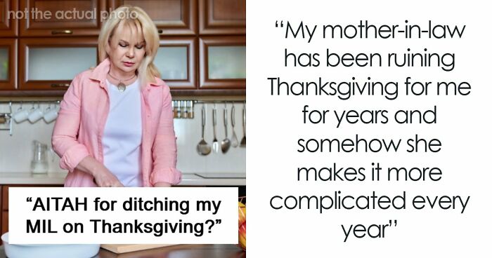 Woman Refuses To Attend MIL’s Thanksgiving After She Was Reinvited Because Other Guests Flaked