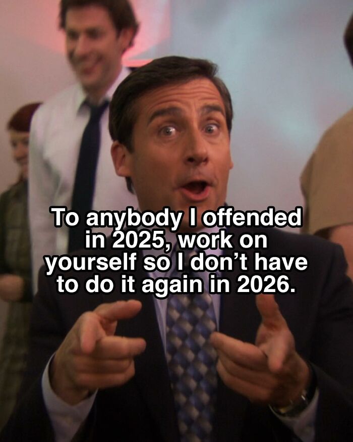 Michael Scott from The Office pointing with a humorous caption about offending people in 2025 and 2026 in a meme format.