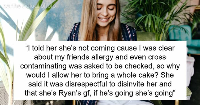 Guest Thinks That Birthday Party Food Restrictions Aren’t For Her, Ends Up Disinvited By The Host