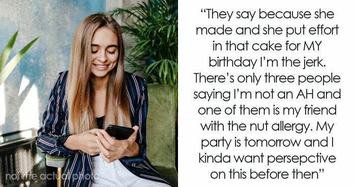 “[Am I The Jerk] For Disinviting Friend To My B-Day After She Showed Me The Food She Was Bringing?”