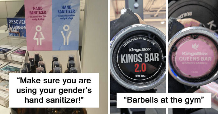 103 Examples Of Gendered Nonsense That Show We’ve Officially Lost The Plot