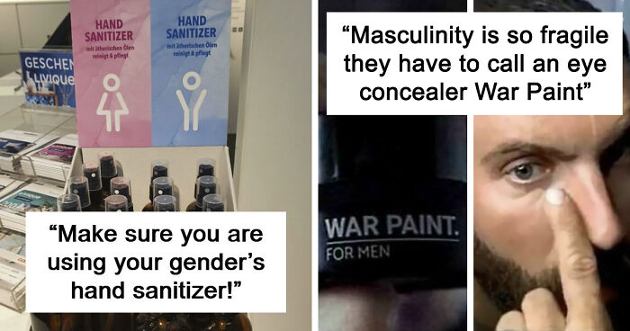 104 Examples Of Gendered Nonsense That Show We’ve Officially Lost The Plot