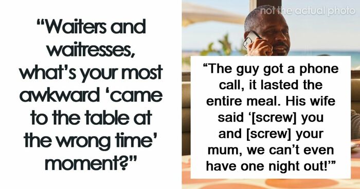 37 Awkward Moments People In The Service Industry Had To Live Through