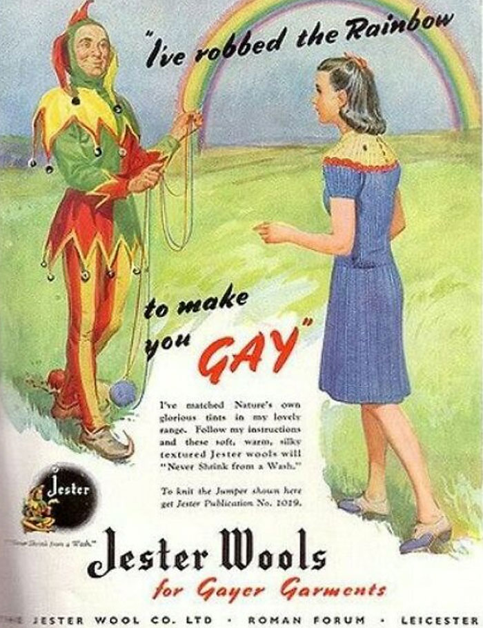 "I've Robbed The Rainbow To Make You Gay -- Jester Wools For Gayer Garments" This Guy Didn't Need To Rob Anything To Bring The Gay