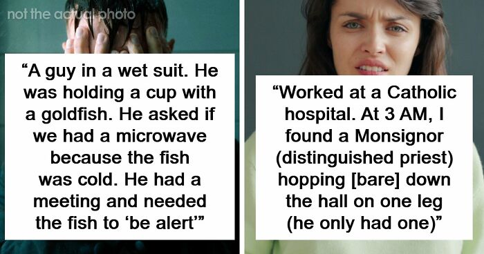 69 Stories Of 3 AM Chaos During The Night Shift That Made Workers Think, “I Don’t Get Paid Enough For This”