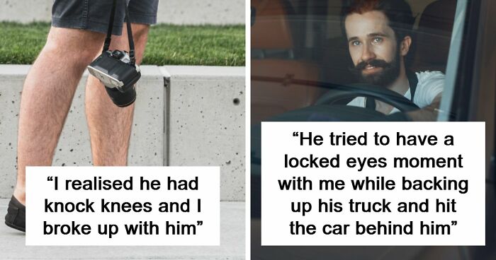 108 Women Share The Exact Second Their Attraction Ended Because Of A Weird Ick They Got