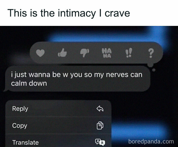 Text message meme expressing a desire for intimacy and calmness, fitting loving memes to send to your girlfriend.