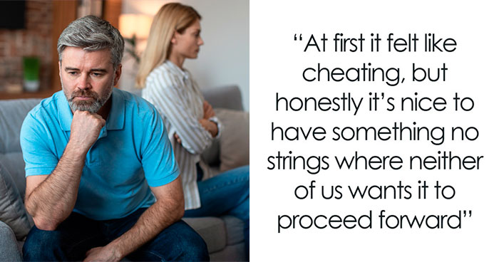 Wife Makes Husband Agree To An Open Marriage To Get His Permission To Reconnect With Her Ex