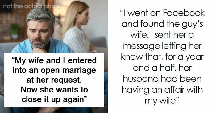 Wife Pressures Husband Into Open Marriage, Then Panics When He Starts Seeing Someone Too