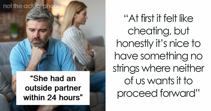 Wife Makes Husband Agree To An Open Marriage To Get His Permission To Reconnect With Her Ex