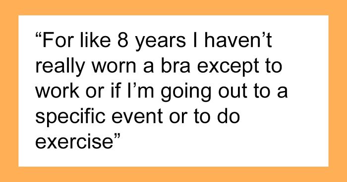 Woman Never Wears A Bra At Home, It Suddenly Starts Bothering Her Husband
