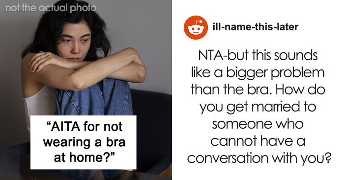 Woman Never Wears A Bra At Home, It Suddenly Starts Bothering Her Husband