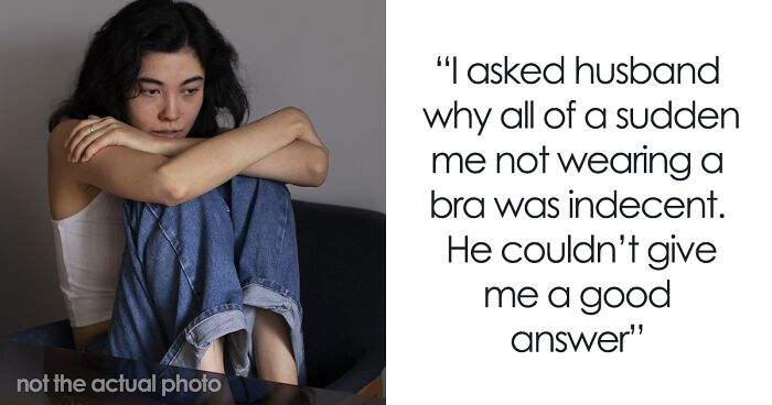 Woman Never Wears A Bra At Home, It Suddenly Starts Bothering Her Husband