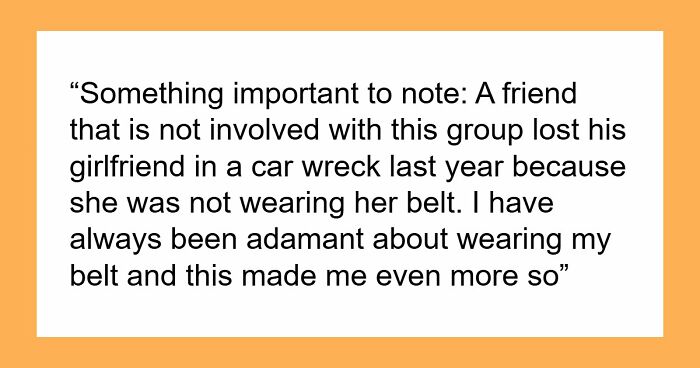 Woman’s Strict Seat Belt “Rule” Makes Friends Miss Lunch Date, Years Later They Still Hate On Her