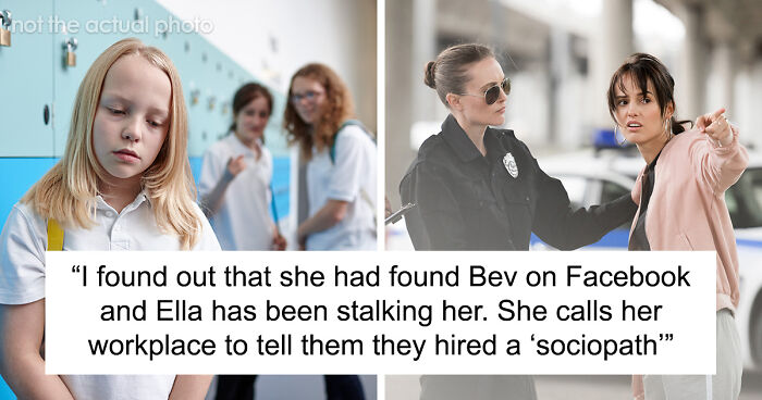 Fiancée’s Obsession With Her Bully Ruins Relationships: “Ella Has Been Stalking Her”