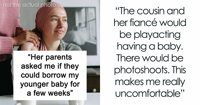 Mom Files A Police Report And Blocks Family After They Insist On Borrowing Her Baby So Cousin Can Play Mom